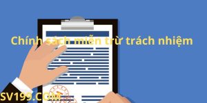 Chính sách miễn trừ trách nhiệm 